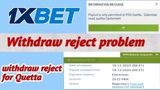 1Xbet withdraw rejected problempayout is only permitted at pos Quetta1xbet withdrawal problem [upl. by Atsyrt509]