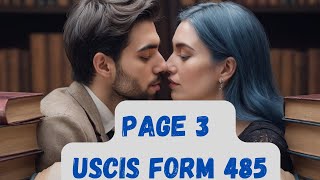 K1 Visa Page 3 Form I 485 [upl. by Kama]