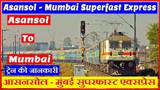 Asansol Mumbai Express  आसनसोल मुंबई एक्सप्रेस  12361  Asansol to Mumbai Train Via Patna [upl. by Buttaro494]