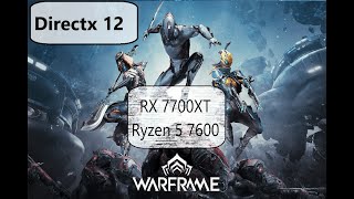 Warframe Rx 7700XT Ryzen 5 7600 1080p Only Max Settings Directx 12 [upl. by Zawde841]