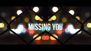 CHASE WRIGHT  Missing You Official Lyric Video [upl. by Gnus]