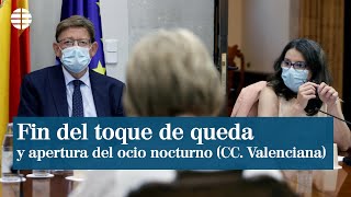 La Comunidad Valenciana elimina el toque de queda y reabre el ocio nocturno [upl. by Finley]