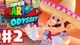 Super Mario Odyssey  Gameplay Walkthrough Part 2  Sand Kingdom Tostarena Nintendo Switch [upl. by Albric]