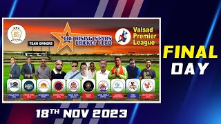 VALSAD PREMIER LEAGUE 2023  FINAL DAY  ATUL  VALSAD [upl. by Vanessa651]