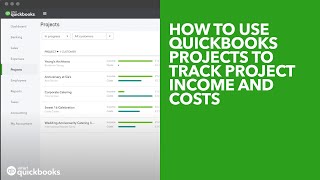 How to Use QuickBooks Projects to Track Project Income and Costs [upl. by Lowe]