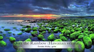 Over the Rainbow Hawaiian version [upl. by Lledra277]