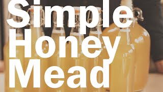 How to make honey mead [upl. by Asilla884]