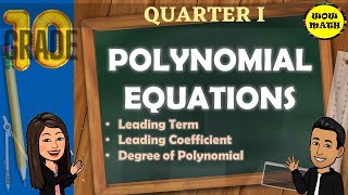 POLYNOMIAL EQUATIONS  MATHEMATICS 10 Q1 [upl. by Rennie]