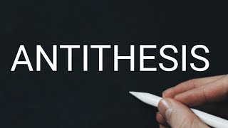 Antithesis Definition and Examples [upl. by Hermes486]