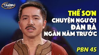 Thế Sơn  Chuyện Người Đàn Bà Ngàn Năm Trước Song Ngọc PBN 45 [upl. by Ellinet]