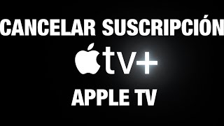 Cómo CANCELAR SUSCRIPCIÓN en APPLE TV [upl. by Nido492]