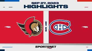 NHL PreSeason Highlights  Senators vs Canadiens  September 27 2023 [upl. by Kahle616]