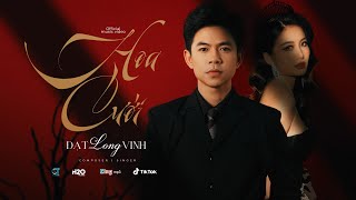 HOA CƯỚI  ĐẠT LONG VINH  OFFICIAL MUSIC VIDEO 4K [upl. by Gnaoh121]