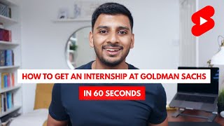 How to get an internship at Goldman Sachs pt1 Shorts [upl. by Manwell466]