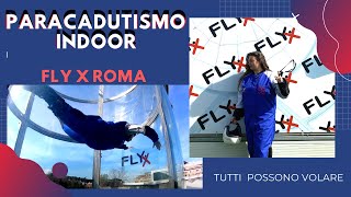 ROMA FLY X PARACADUTISMO INDOOR EXPERIENCE [upl. by Nosinned312]