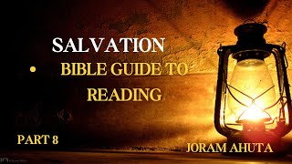 JORAM AHUTA SALVATION PART 8 BIBLE GUIDE TO READING  31ST OCTOBER 2024 [upl. by Meekyh]