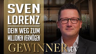 Sven Lorenz im Interview Deswegen sollten Unternehmer Millionäre sein  GewinnerTV [upl. by Gniw]