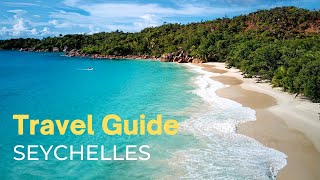 Seychelles Island Hopping Travel Guide 4K [upl. by Valma]