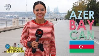 Dünyayı Geziyorum  Azerbaycan  18 Kasım 2018 [upl. by Ataynek]