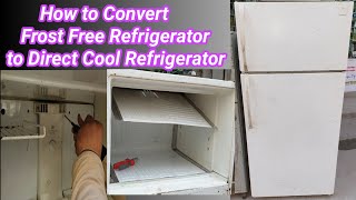 How to Convert frost free Refrigerator to direct cool Refrigerator in UrduHindi [upl. by Forkey756]