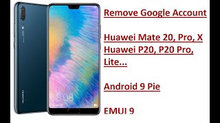 Remove Google Account Huawei Mate 20 20 Pro amp Huawei P20 P20 Pro FRP bypass 2019 Android 9 EMUI 9 [upl. by Krause]