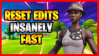 How To Reset Edits Faster In Fortnite  How To Reset Edits Faster On ControllerKeyboard And Mouse [upl. by Dawaj]