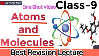 Chemistry Class 9Atoms and Molecules complete Chapter in 30m One Shot VideoBest Revision Lecture [upl. by Eniawed]