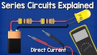 DC Series circuits explained  The basics working principle [upl. by Aitnauq946]