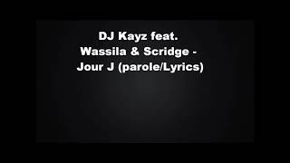 Dj kayz ftwassila amp scridge  Jour J [upl. by Kind]