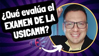 ¿Qué Evalúan los exámenes de la USICAMM [upl. by Lakym]