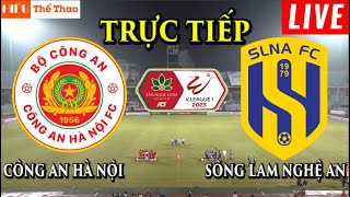 🔴Trực Tiếp Công An Hà Nội vs Sông Lam Nghệ An Bình Luận Bóng Đá Night Wolf VLeague 2023 [upl. by Vedetta347]