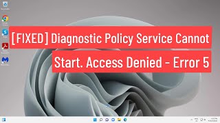 FIXED Diagnostic Policy Service Cannot Start Access Is Denied – Error 5 [upl. by Mosera]