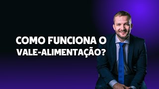 Como funciona o valealimentação [upl. by Arramahs796]