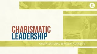 Charismatic Leadership [upl. by Grigson106]