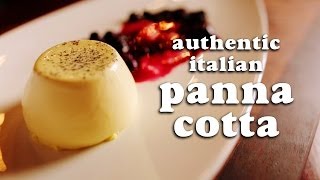 Panna Cotta  Original authentic Italian recipe of this show stopper of a dessert Panna Cotta [upl. by Soirtimid]