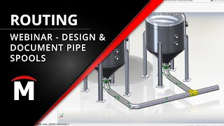 SOLIDWORKS Routing Webinar  Pipe Spools and Documentation [upl. by Adnana47]