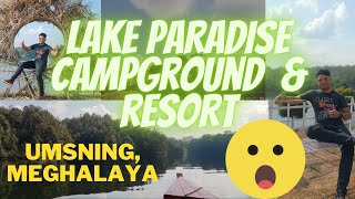 Lake Paradise Campground amp Resort  Umsning Meghalaya   Northeast Tourism [upl. by Florinda]