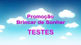 Testes dos 20 Finalistas da Promoção Brincar de Sonhar Xuxa Só Para Baixinhos 7 [upl. by Nodroj836]