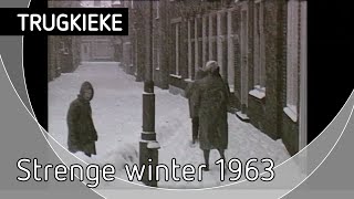 TRUGKIEKE  Strenge winter 1963 [upl. by Maud]