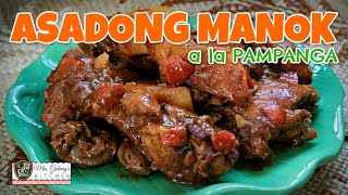 ASADONG MANOK  KAPAMPANGAN STYLE MrsGalangs Kitchen S9 Ep12 [upl. by Eilra]