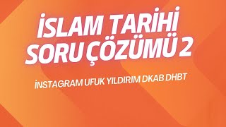 İSLAM TARİHİ SORU ÇÖZÜMÜ 2 [upl. by Estus908]