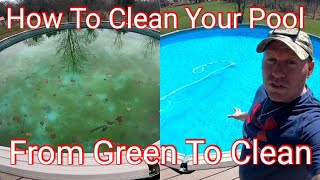 How To Clean Your Pool From Green To Clean [upl. by Ecart172]