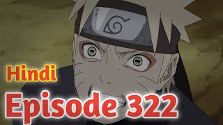 Naruto Shippuden Episode 322 Explained in Hindi [upl. by Ariadne]