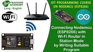 Connecting Nodemcu ESP8266 to Wifi Network in Station Mode [upl. by Jovita960]