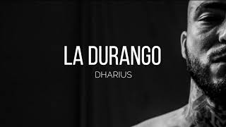 Dharius  La Durango Letra [upl. by Alyel814]