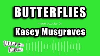 Kasey Musgraves  Butterflies Karaoke Version [upl. by Perce]