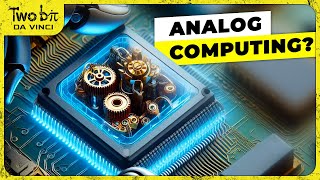 Analog Computing is GENIUS  Heres Why [upl. by Cutter687]