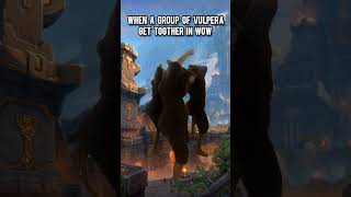 When a group of vulpera get togther in wow wow worldofwarcraft warcraft [upl. by Oilut303]