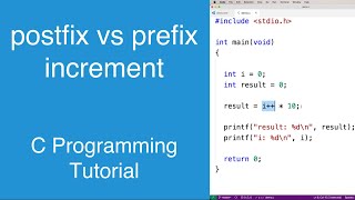 postfix vs prefix increment operator  C Programming Tutorial [upl. by Adilen]