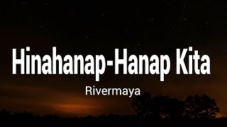 Rivermaya  HinahanapHanap Kita Lyrics [upl. by Akaenahs]